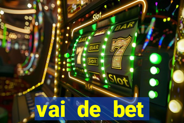 vai de bet gusttavo lima app