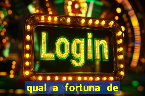 qual a fortuna de aloisio chulapa
