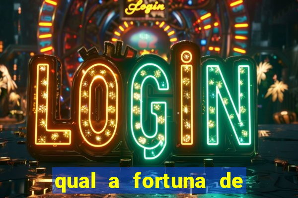qual a fortuna de aloisio chulapa
