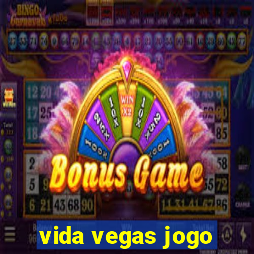 vida vegas jogo