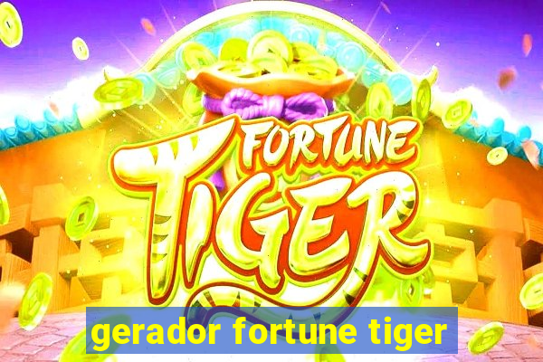 gerador fortune tiger