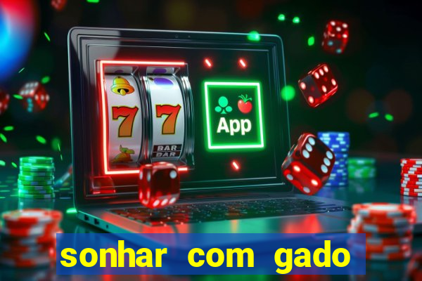 sonhar com gado jogo do bicho