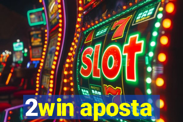 2win aposta