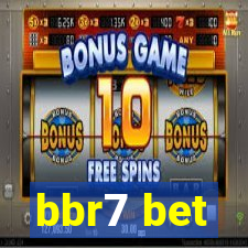 bbr7 bet