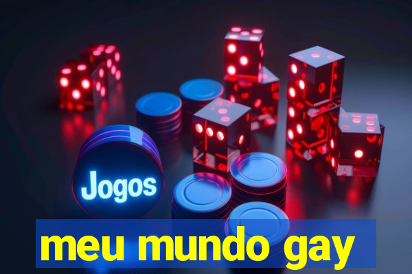 meu mundo gay
