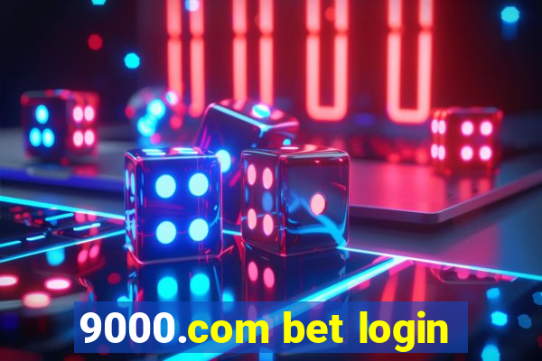 9000.com bet login