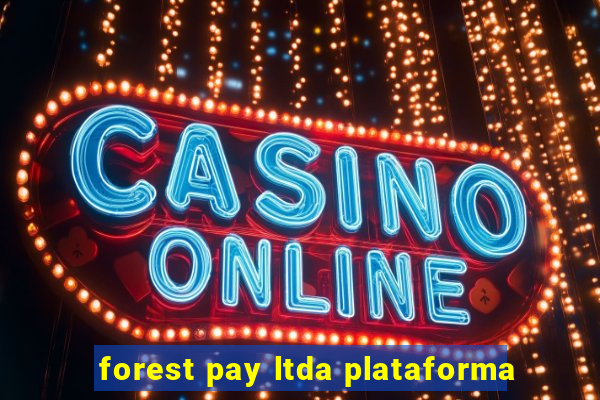 forest pay ltda plataforma