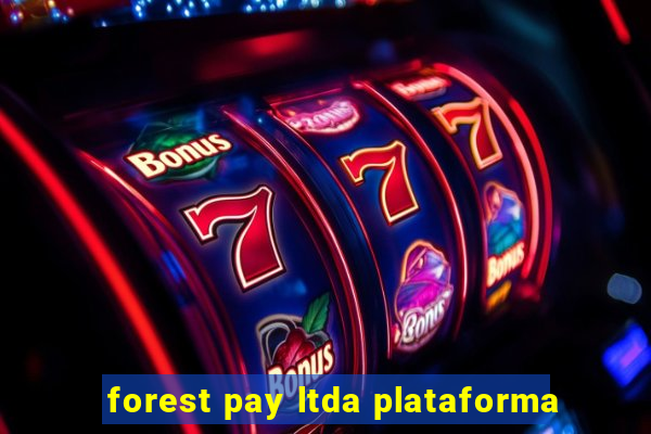 forest pay ltda plataforma