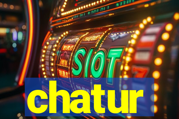 chatur