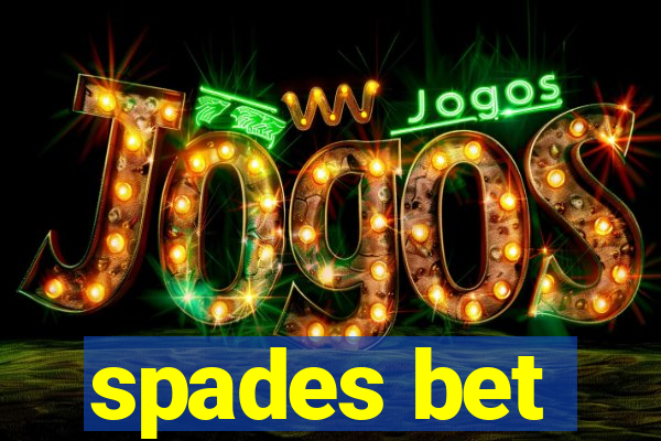 spades bet