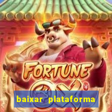 baixar plataforma 234 vip