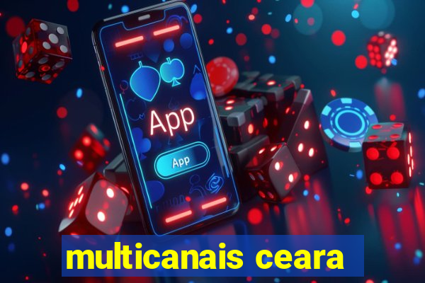 multicanais ceara