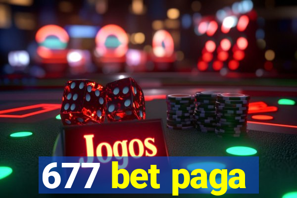 677 bet paga