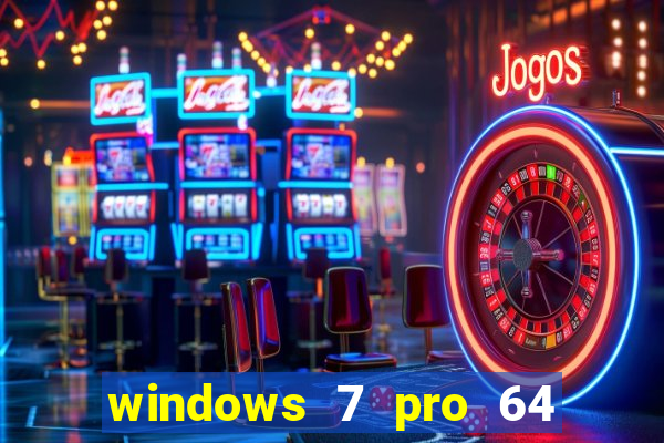 windows 7 pro 64 bits iso