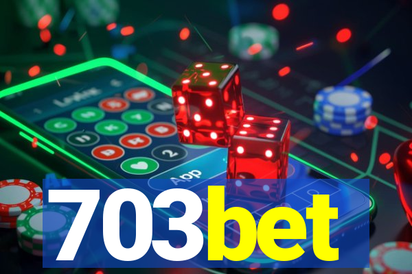 703bet