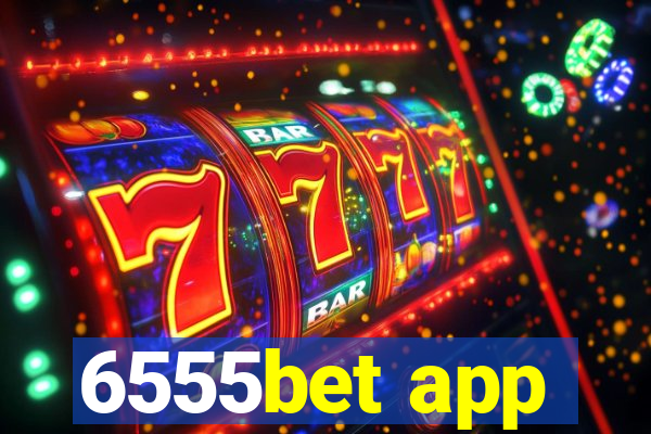 6555bet app