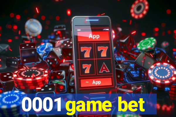 0001 game bet