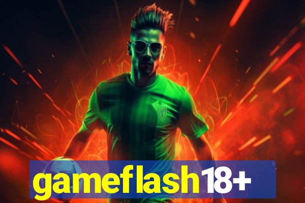 gameflash18+
