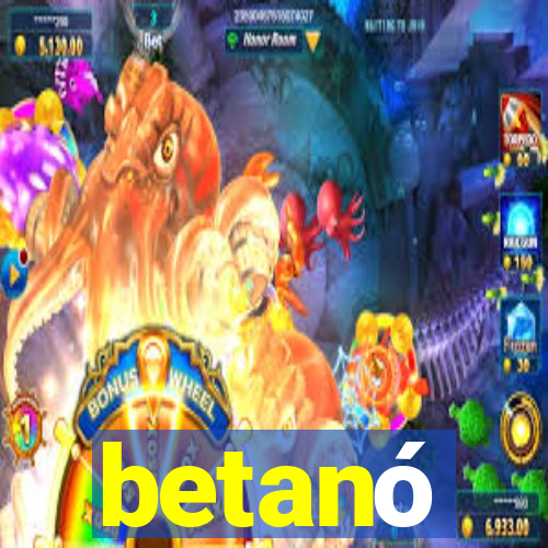 betanó