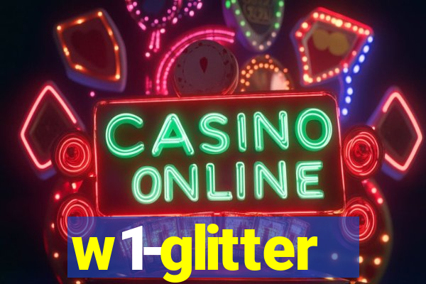 w1-glitter