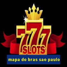 mapa do bras sao paulo
