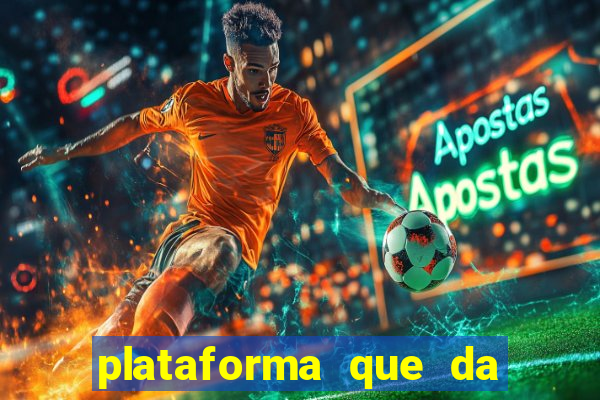 plataforma que da bonus no cadastro e saca no free