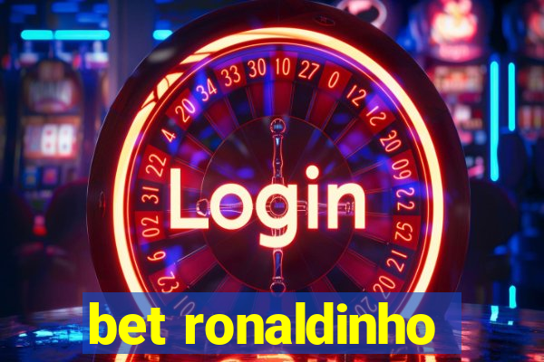 bet ronaldinho