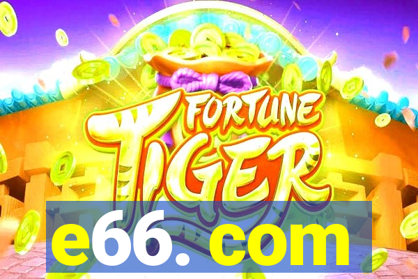 e66. com
