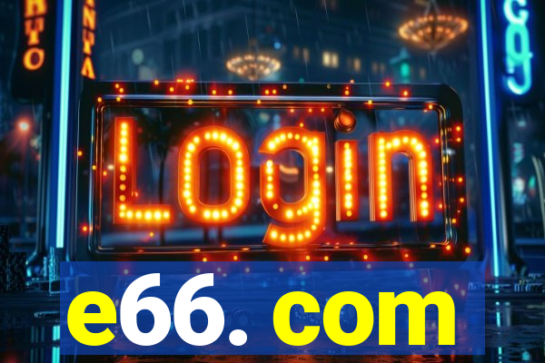 e66. com