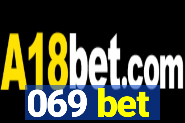 069 bet