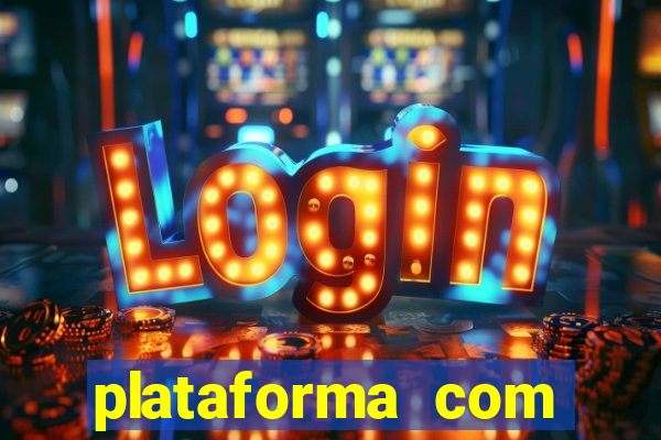 plataforma com bonus de boas vindas