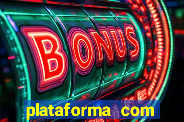 plataforma com bonus de boas vindas