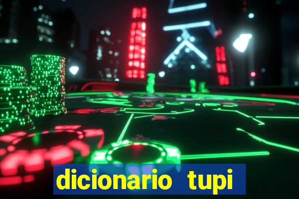 dicionario tupi guarani on line