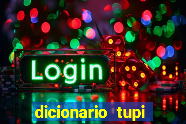 dicionario tupi guarani on line