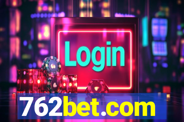 762bet.com