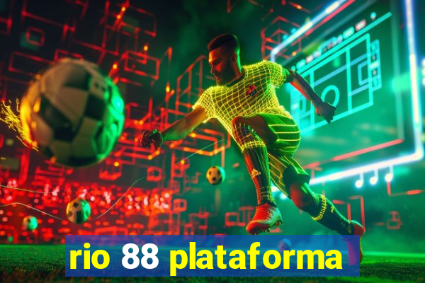 rio 88 plataforma