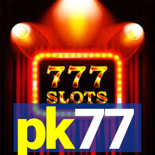pk77