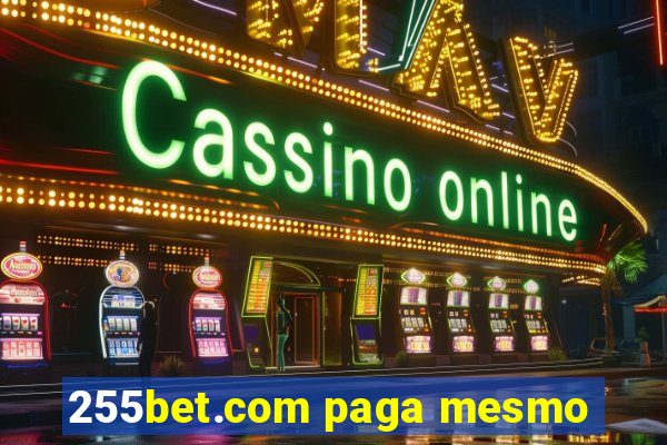 255bet.com paga mesmo