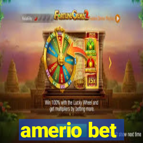 amerio bet