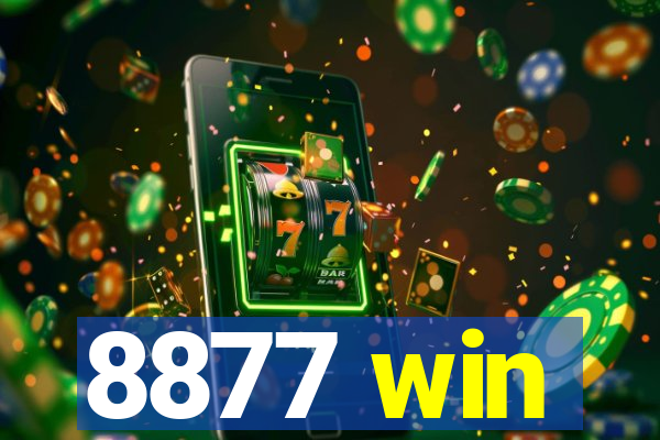 8877 win