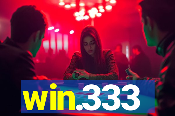 win.333