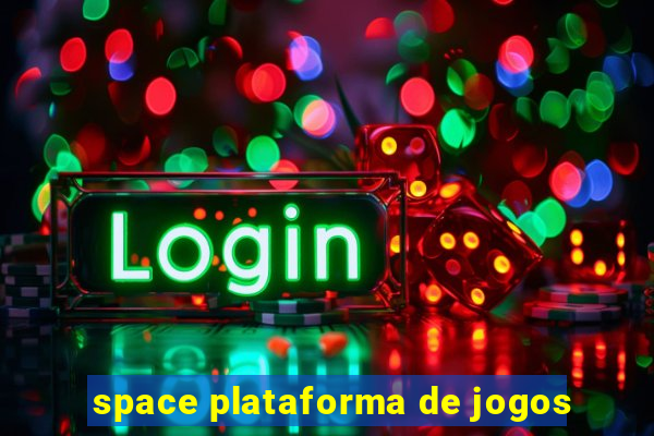 space plataforma de jogos