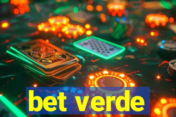 bet verde