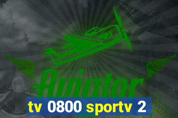 tv 0800 sportv 2