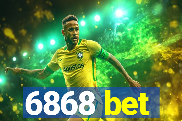 6868 bet
