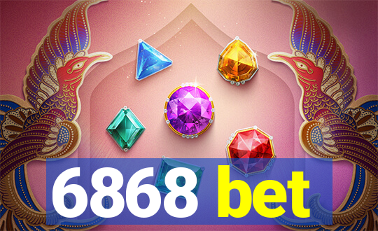6868 bet