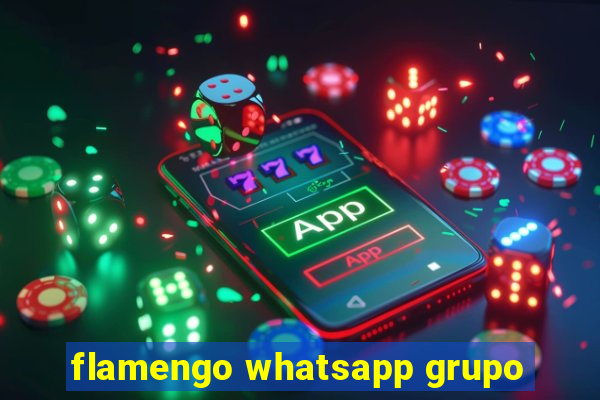flamengo whatsapp grupo