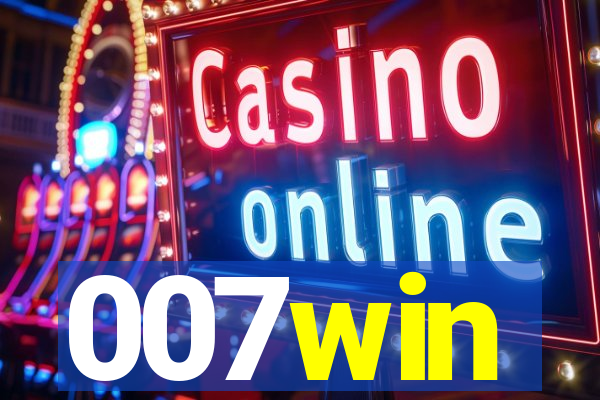 007win