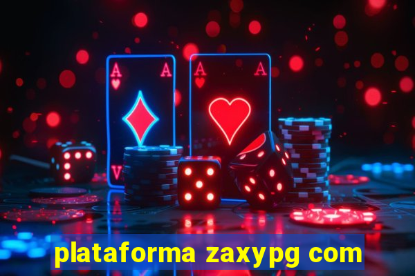 plataforma zaxypg com