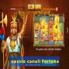 cassio canali fortuna